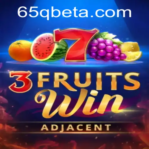 3FruitsWin: Descubra o Novo Fenômeno dos Jogos com 65QBet